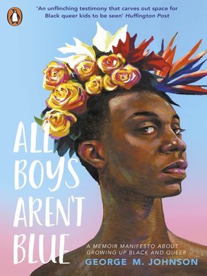 cover image of All Boys Aren't Blue